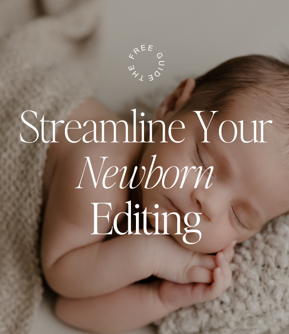 a free guide for newborn photographers wanting to learn how to use AI tools for photographers called Streamline Your Newborn Editing