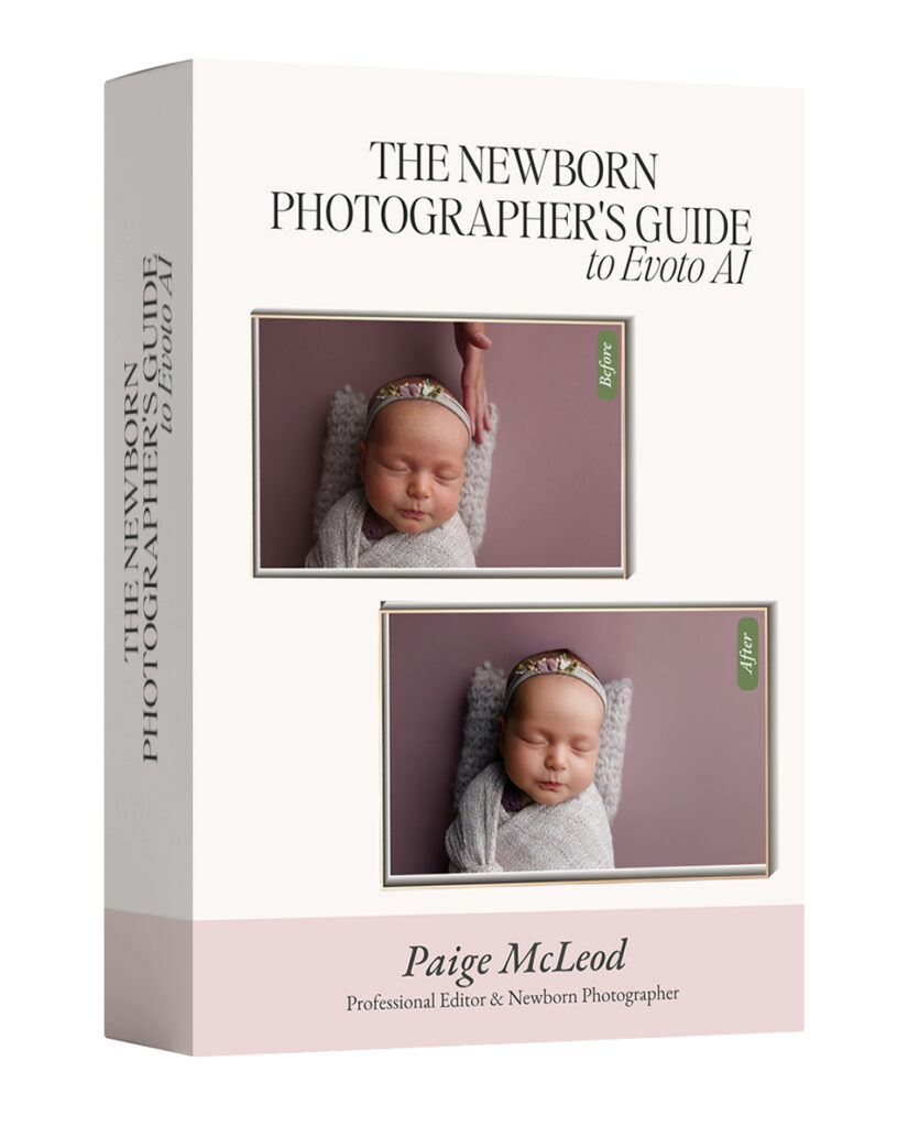 the newborn photographers guide to evoto AI, a course for photographers who want to learn AI editing specifically for baby photography